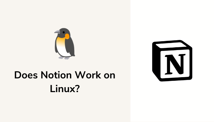 Funktioniert Notion unter Linux? Alles was du wissen musst